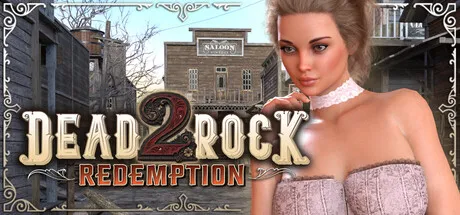新作[探索3D/开放世界/动态] 死石救赎2 [H版荒野大镖客] Deadrock Redemption 2 生肉步兵版 [10.20G]