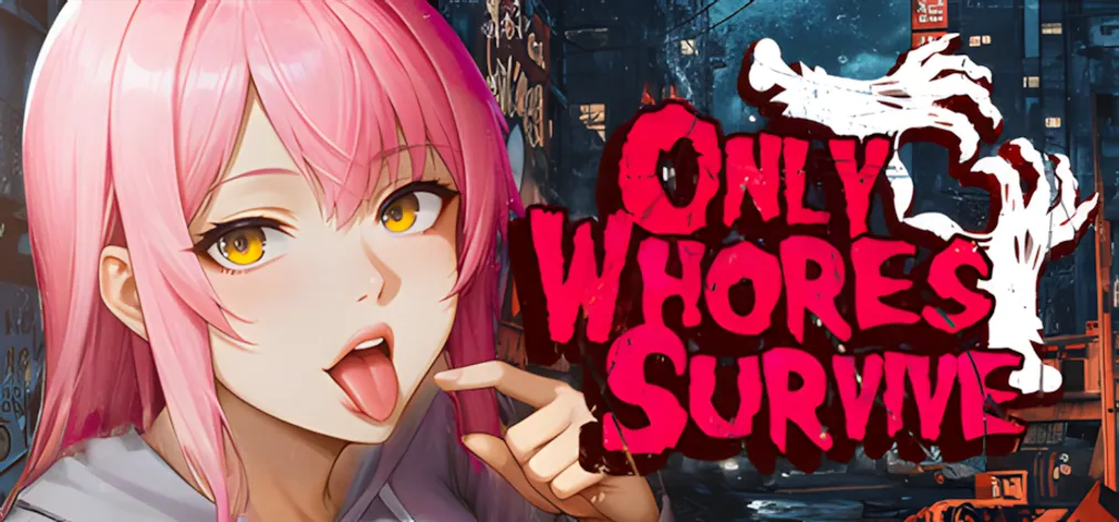 新作[亚洲风SLG/动态] 只有妓女能活下来 Only Whores Survive 官中步兵版 [1.90G]