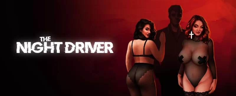新汉化[欧美SLG/3D作品/动态] 夜间司机 The Night Driver v1.4 精翻汉化版+自带全回想解放 [4.20G]